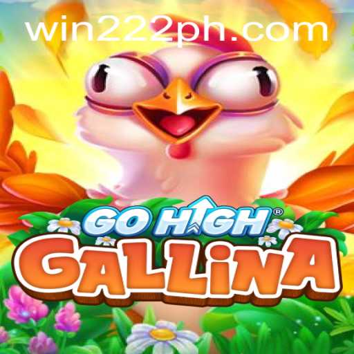 GoHighGallina: Mastering the Art of Victory with 'win222'